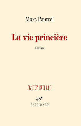 Marc Pautrel - La vie princire